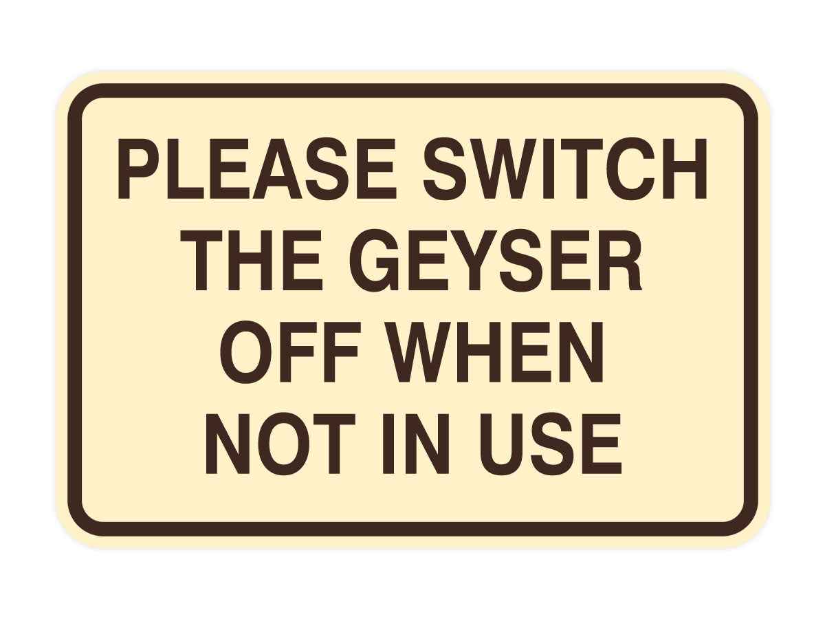 Signs ByLITA Classic Framed Please Switch The Geyser Off When Not In Use Door or Wall Sign | Eco-Friendly Home Signs