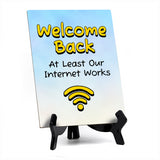 Funny Welcome Back to the Office| 6 x 8" Table Signs With Acrylic Easel | Office & Work Decor | Return to the Office Humor
