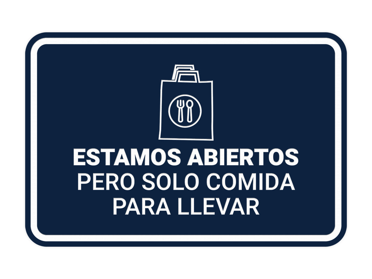 Signs ByLITA Classic Framed Estamos abiertos pero solo comida para llevar Door or Wall Sign