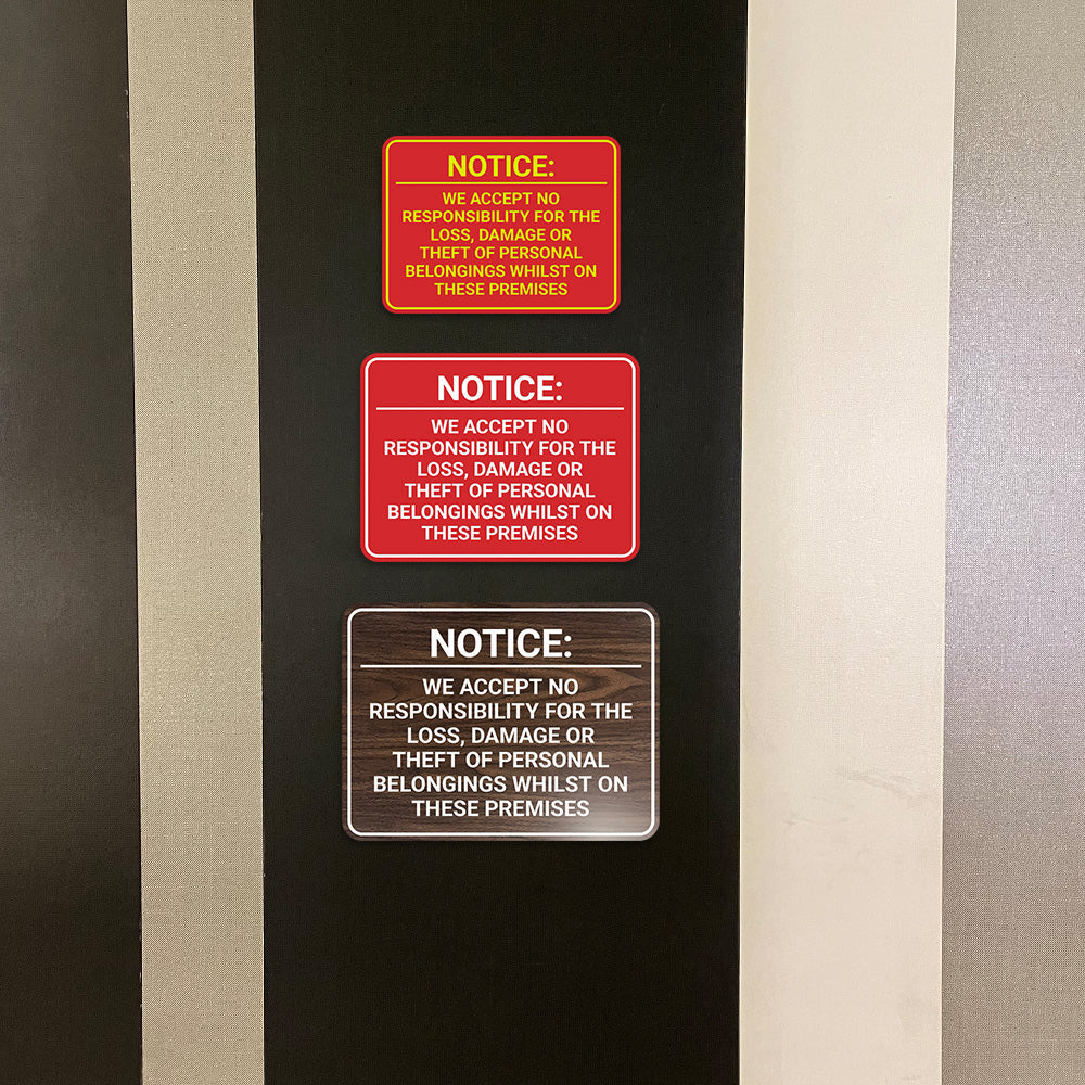 Signs ByLITA Classic Framed Notice: We Accept No Responsibility For The Loss, Damage or Theft of Personal Belongings Whilst On These Premises Door or Wall Sign Easy Installation | Warning Health & Safety | Office & Venues