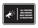 Signs ByLITA Classic Framed All Visitors And Drivers Must Report To Reception Door or Wall Sign Easy Installation | Health And Safety | Building And Hospitality Signs