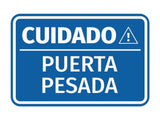 Signs ByLITA Classic Framed Cuidado Puerta Pesada Door or Wall Sign Easy Installation | Health And Safety | Building And Hospitality