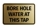 Signs ByLITA Classic Framed Bore Hole Water At This Tap Door or Wall Sign | Eco-Friendly Home Signs