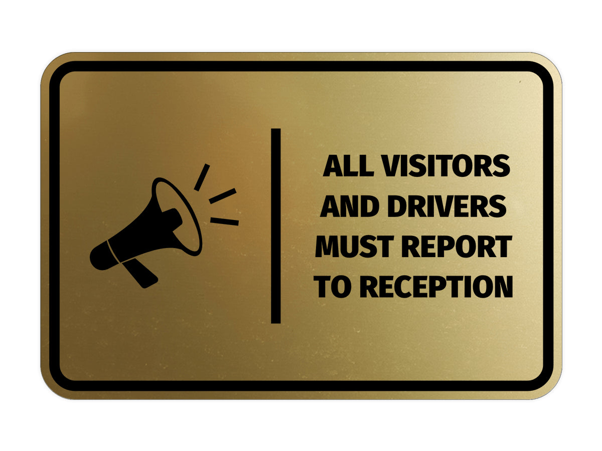 Signs ByLITA Classic Framed All Visitors And Drivers Must Report To Reception Door or Wall Sign Easy Installation | Health And Safety | Building And Hospitality Signs