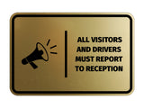 Signs ByLITA Classic Framed All Visitors And Drivers Must Report To Reception Door or Wall Sign Easy Installation | Health And Safety | Building And Hospitality Signs