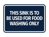 Signs ByLITA Classic Framed This Sink is to be Used for Food Washing Only Wall or Door Sign