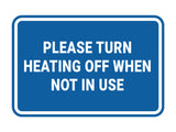 Signs ByLITA Classic Framed Please Turn Heating Off When Not In Use Door or Wall Sign | Eco-Friendly Home Signs