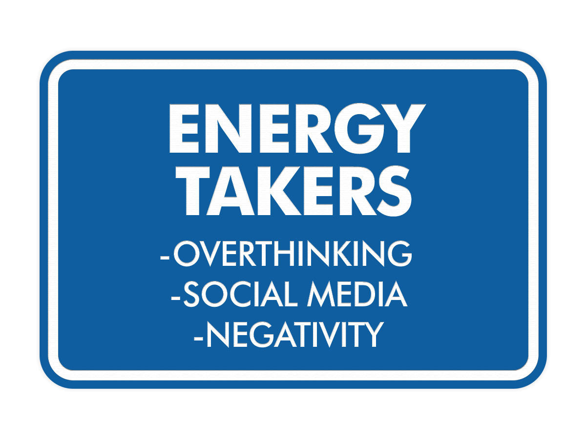 Signs ByLITA Classic Framed Energy takers Wall or Door Sign