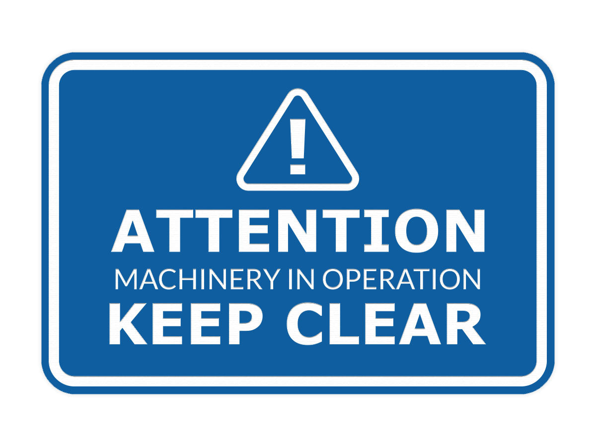 Signs ByLITA Classic Framed Attention: Machinery in Operation - Keep Clear Door or Wall Sign Easy Installation | Health And Safety | Building And Warning Signs
