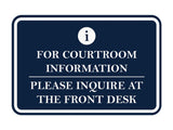Signs ByLITA Classic Framed For Courtroom Information, Please Inquire at the Front Desk Door or Wall Sign Durable ABS Plastic | Laser Engraved | Easy Installation | Courtroom