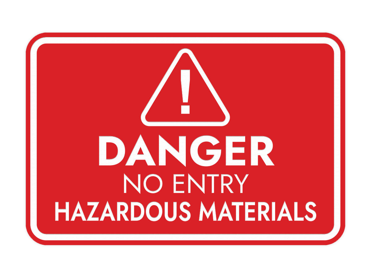 Signs ByLITA Classic Framed Danger: No Entry - Hazardous Materials Door or Wall Sign Easy Installation | Health And Safety | Building And Warning Signs