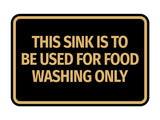 Signs ByLITA Classic Framed This Sink is to be Used for Food Washing Only Wall or Door Sign