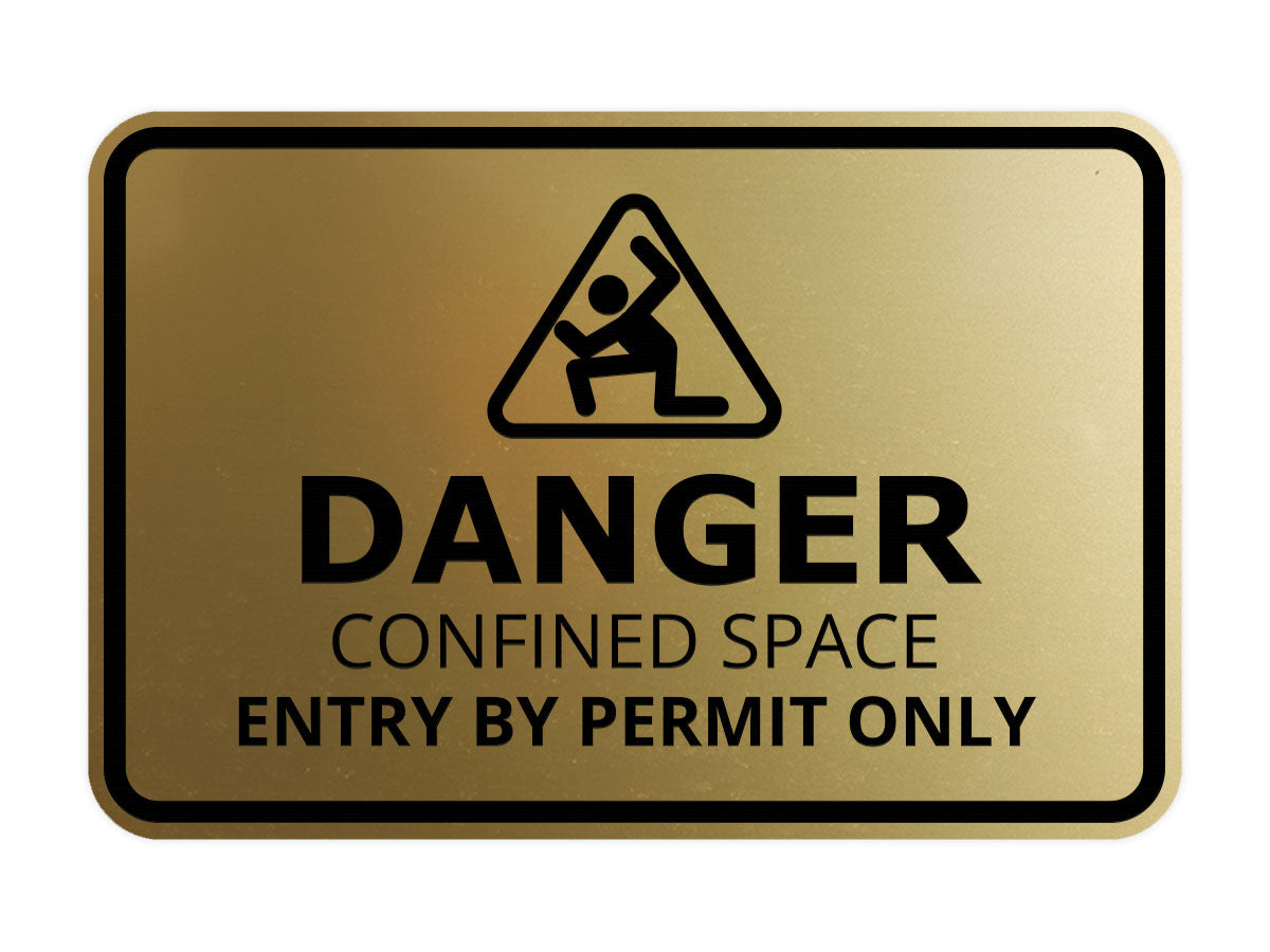Signs ByLITA Classic Framed Danger: Confined Space - Entry by Permit Only Door or Wall Sign Easy Installation | Health And Safety | Building And Warning Signs