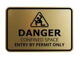 Signs ByLITA Classic Framed Danger: Confined Space - Entry by Permit Only Door or Wall Sign Easy Installation | Health And Safety | Building And Warning Signs