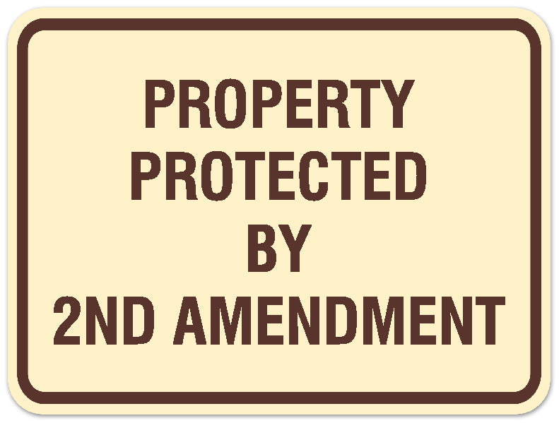 Signs ByLITA Classic Framed Property by Protected 2nd Amendment Sign | Durable Material | Home Security and Protection