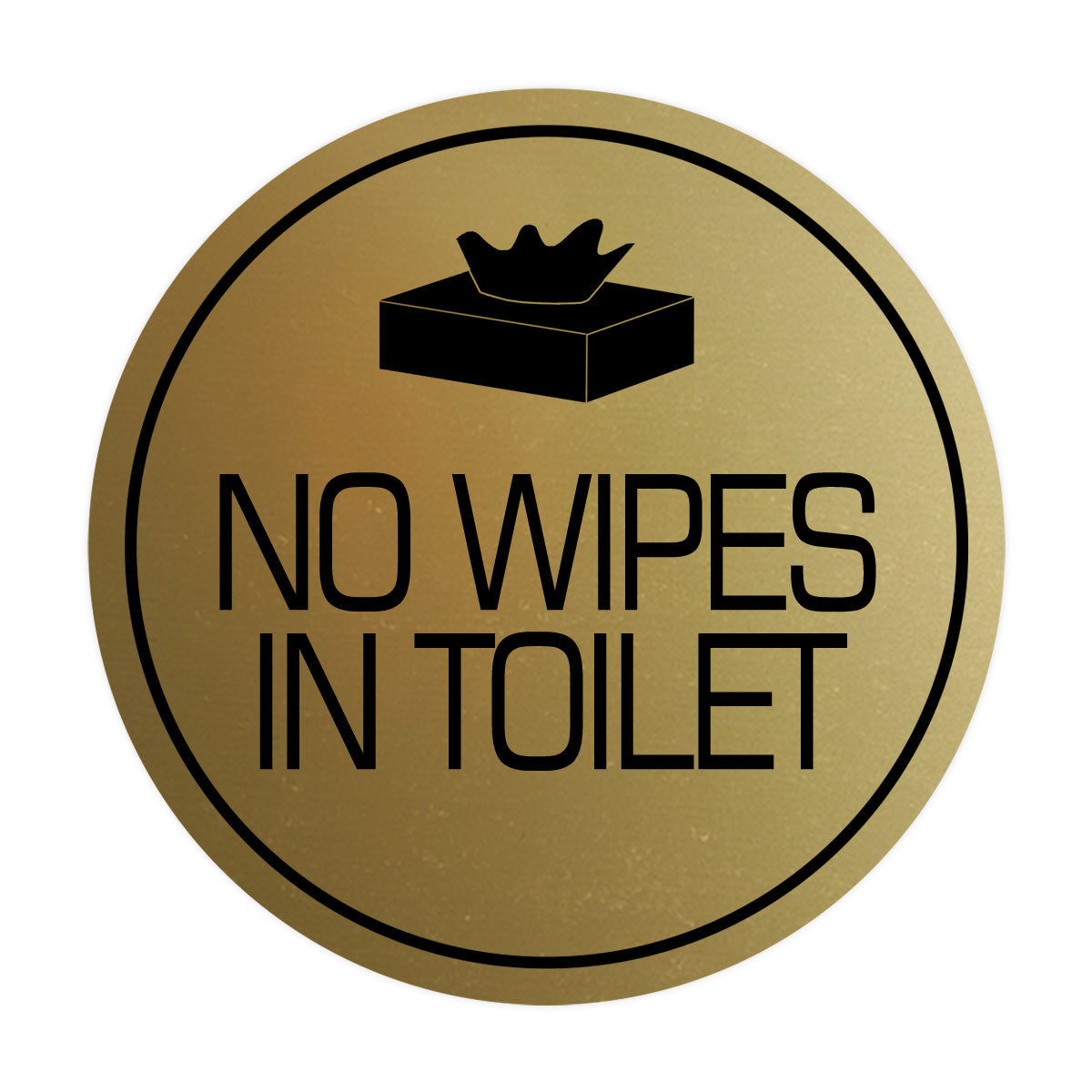 Signs ByLITA Circle No Wipes In Toilet Wall or Door Sign