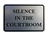 Signs ByLITA Classic Framed Silence in the Courtroom Door or Wall Sign Durable ABS Plastic | Laser Engraved | Easy Installation | Courtroom