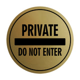 Signs ByLITA Circle Private Do Not Enter Wall or Door Sign