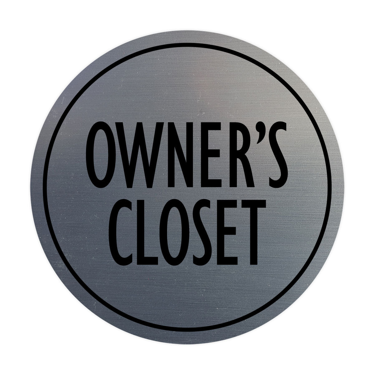 Signs ByLITA Circle Owner's Closet Wall or Door Sign