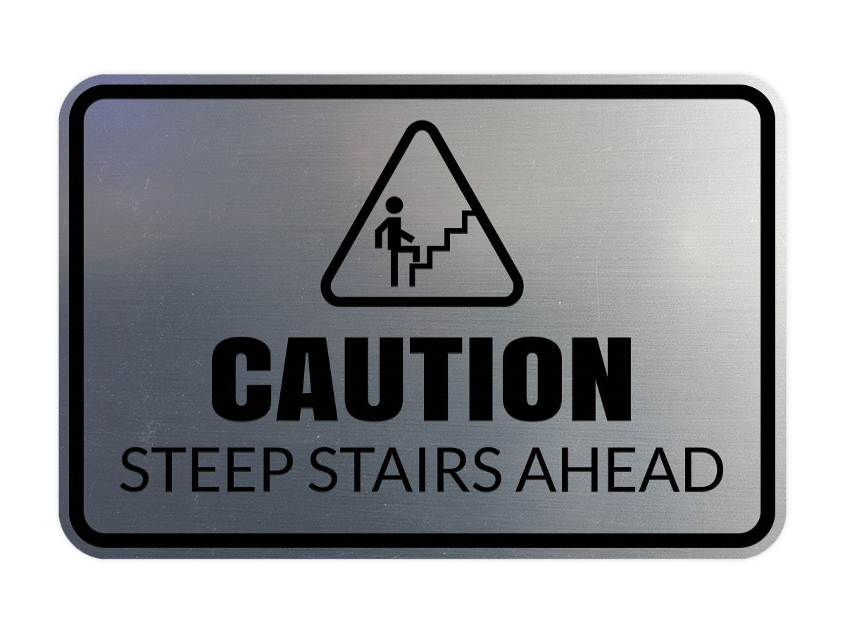 Signs ByLITA Classic Framed Caution: Steep Stairs Ahead Door or Wall Sign Easy Installation | Health And Safety | Building And Warning Signs