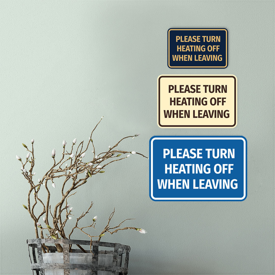 Signs ByLITA Classic Framed Please Turn Heating Off When Leaving Door or Wall Sign | Eco-Friendly Home Signs