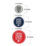 Signs ByLITA Circle Open Door Slowly Wall or Door Sign