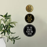 Signs ByLITA Circle Put the Devices Away And Enjoy Wall or Door Sign