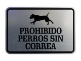 Signs ByLITA Classic Framed Prohibido Perros Sin Correa Graphic Spanish Security Wall or Door Sign