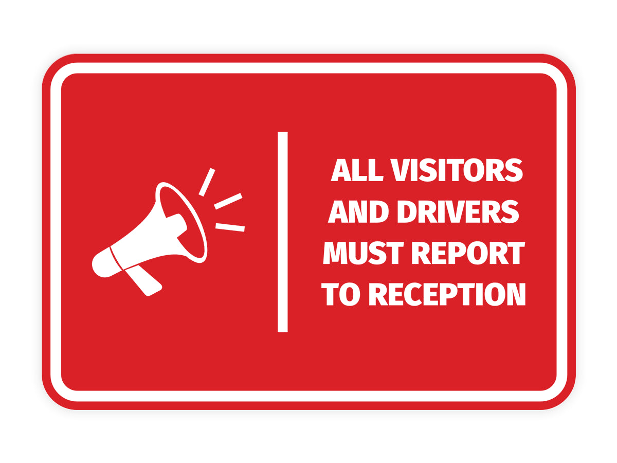 Signs ByLITA Classic Framed All Visitors And Drivers Must Report To Reception Door or Wall Sign Easy Installation | Health And Safety | Building And Hospitality Signs