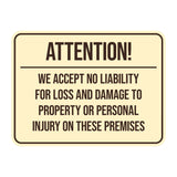 Signs ByLITA Classic Framed Attention! We Accept No Liability For Loss and Damage to Property or Personal Injury On These Premises Door or Wall Sign Easy Installation | Warning Health & Safety | Office & Venues