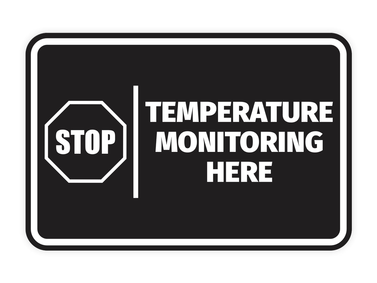 Signs ByLITA Classic Framed Stop! Temperature Monitoring Here Door or Wall Sign Easy Installation | Health And Safety | Building And Hospitality Signs