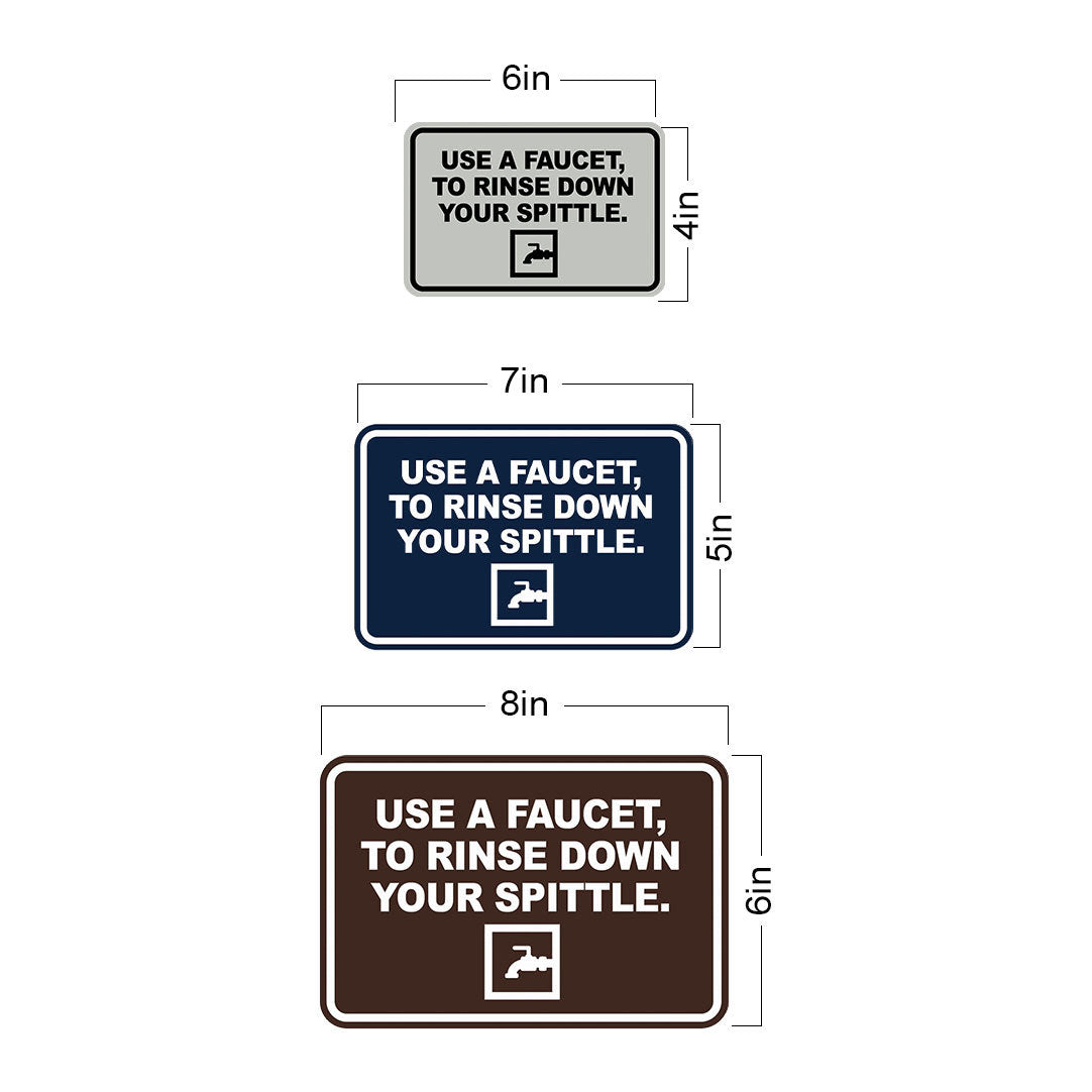 Signs ByLITA Classic Framed Use A Faucet, To Rinse Down Your Spittle Wall or Door Sign