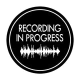 Signs ByLITA Circle Recording In Progress (music waves) Wall or Door Sign