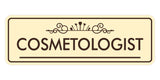 Signs ByLITA Cosmetologist Medical Office Decor Wall or Door Sign