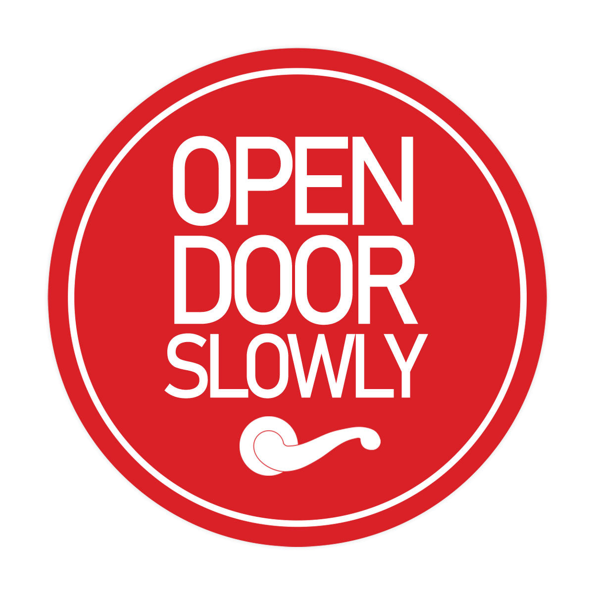 Signs ByLITA Circle Open Door Slowly Wall or Door Sign