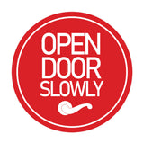 Signs ByLITA Circle Open Door Slowly Wall or Door Sign