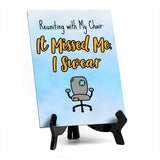 Funny Welcome Back to the Office| 6 x 8" Table Signs With Acrylic Easel | Office & Work Decor | Return to the Office Humor