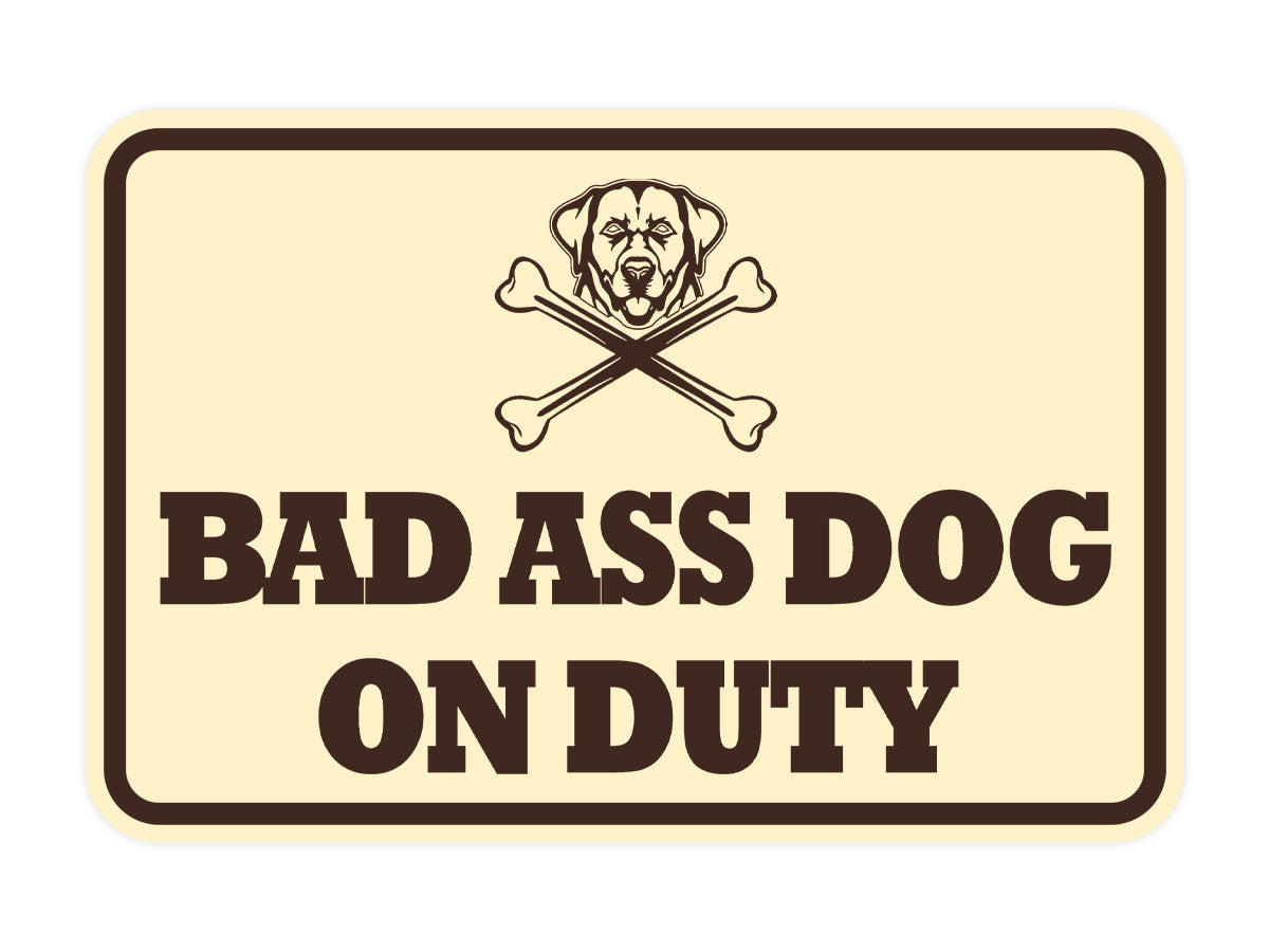 Signs ByLITA Classic Framed Bad Ass Dog on Duty Wall or Door Sign