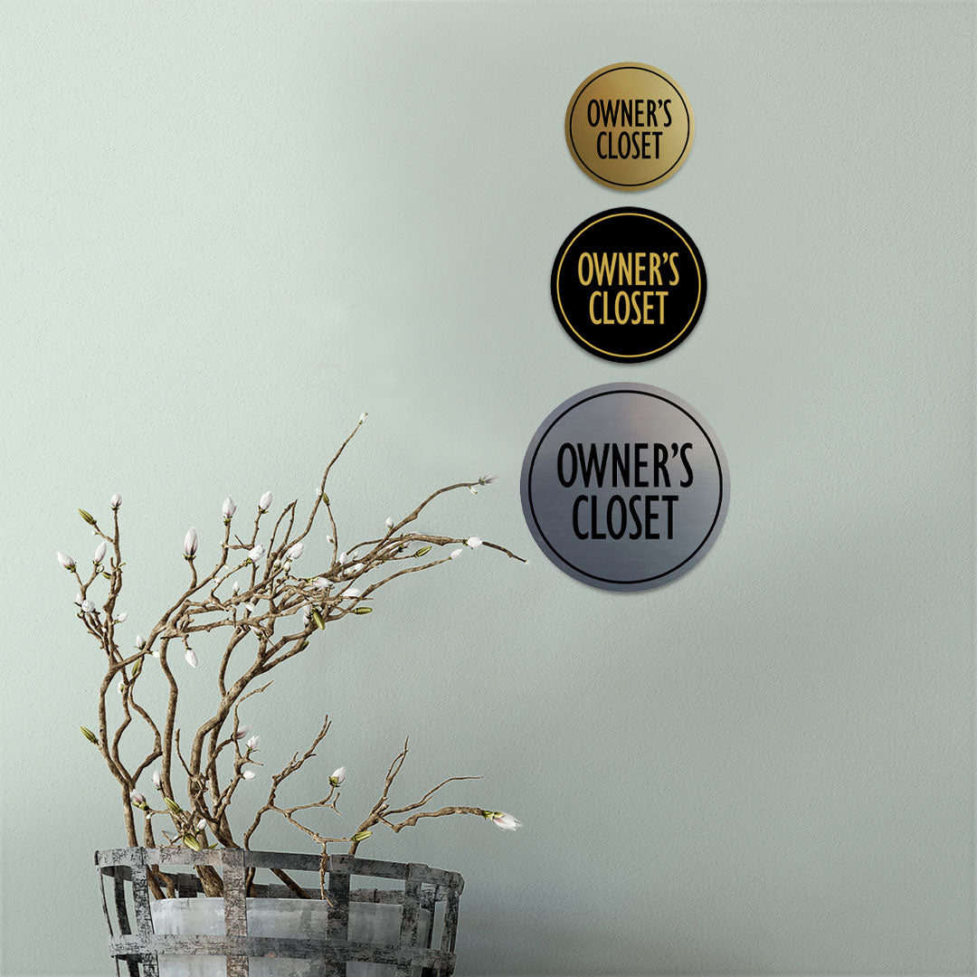 Signs ByLITA Circle Owner's Closet Wall or Door Sign