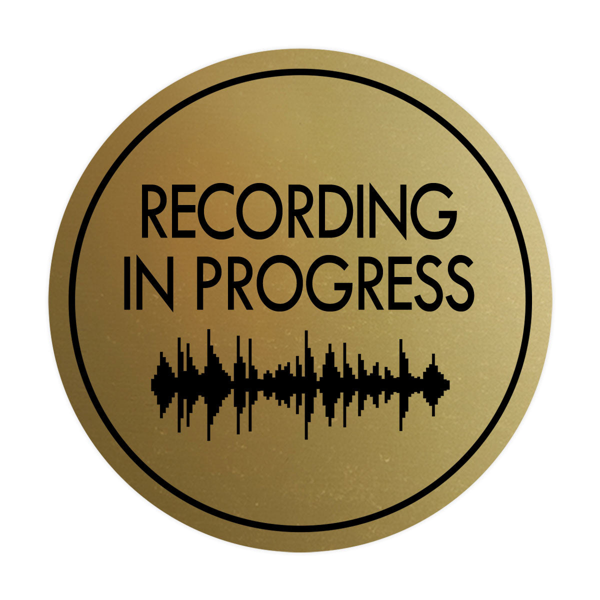 Signs ByLITA Circle Recording In Progress (music waves) Wall or Door Sign