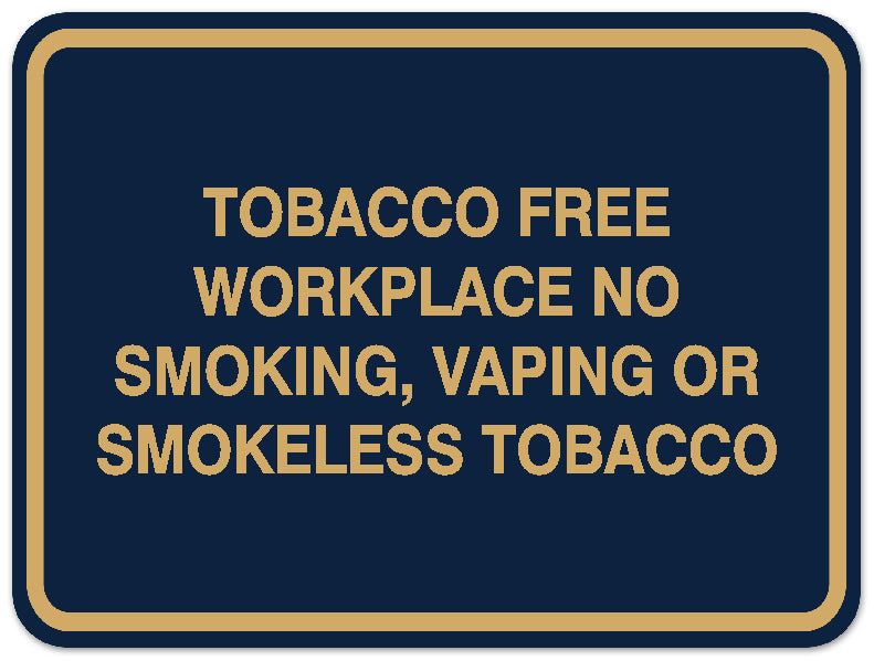 Signs ByLITA Classic Framed TOBACCO FREE WORKPLACE NO SMOKING, VAPING OR SMOKELESS TOBACCO Door or Wall Sign Durable ABS Plastic | Laser Engraved | Easy Installation | Elegant Design