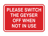 Signs ByLITA Classic Framed Please Switch The Geyser Off When Not In Use Door or Wall Sign | Eco-Friendly Home Signs