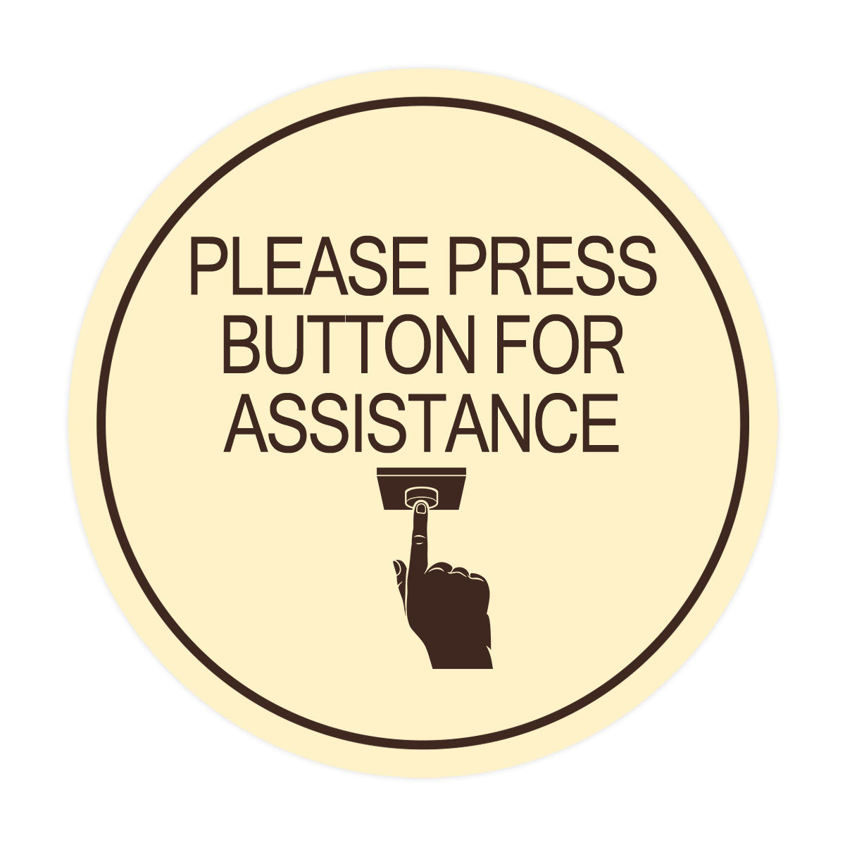 Signs ByLITA Circle Please Press Button For Assistance (hand on button) Wall or Door Sign