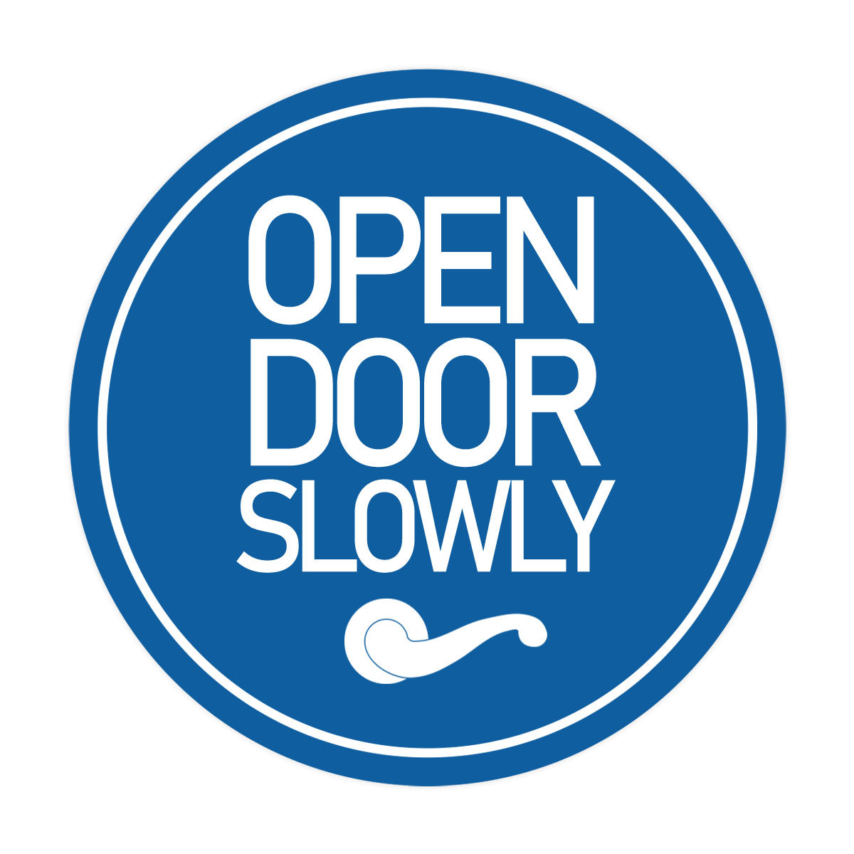 Signs ByLITA Circle Open Door Slowly Wall or Door Sign