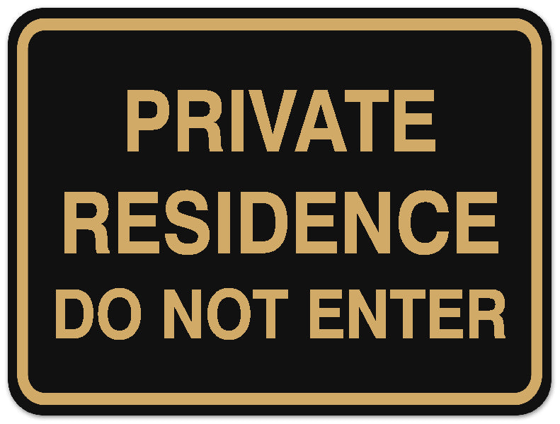 Signs ByLITA Classic Framed PRIVATE RESIDENCE DO NOT ENTER Door or Wall Sign Durable ABS Plastic | Laser Engraved | Easy Installation | Elegant Design