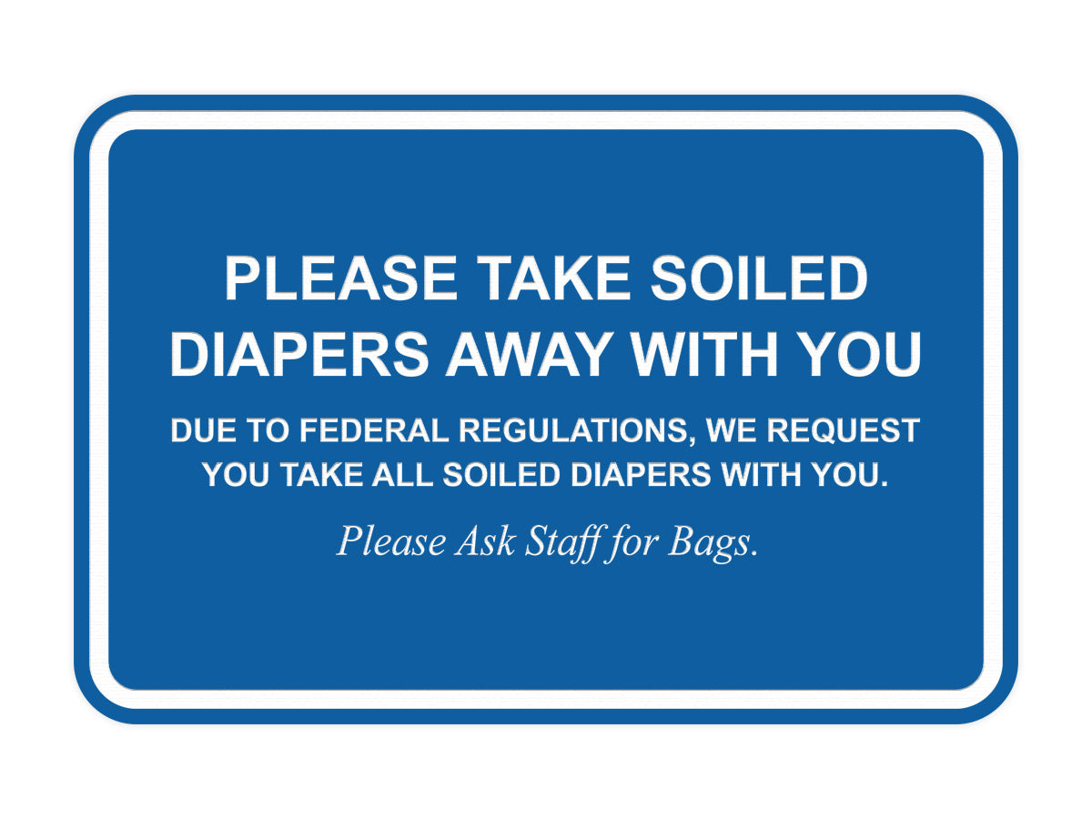 Signs ByLITA Classic Framed Please Take Soiled Diapers With You Wall or Door Sign