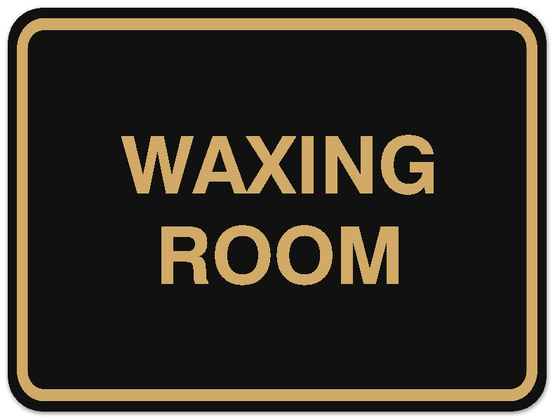 Signs ByLITA Classic Framed Waxing Room Sign - Easy Installation | Durable Material