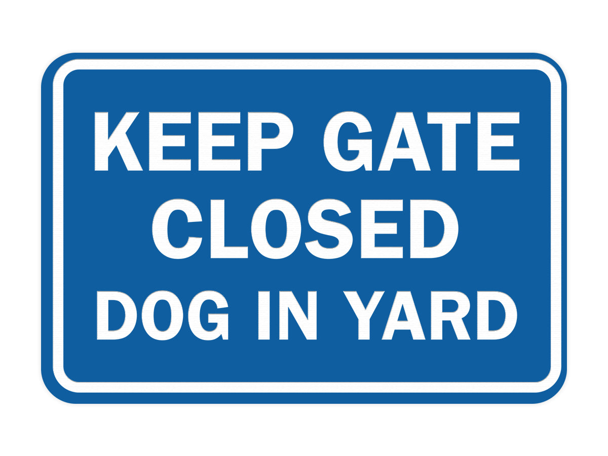 Signs ByLITA Classic Framed Keep Gate Closed Dog Sign