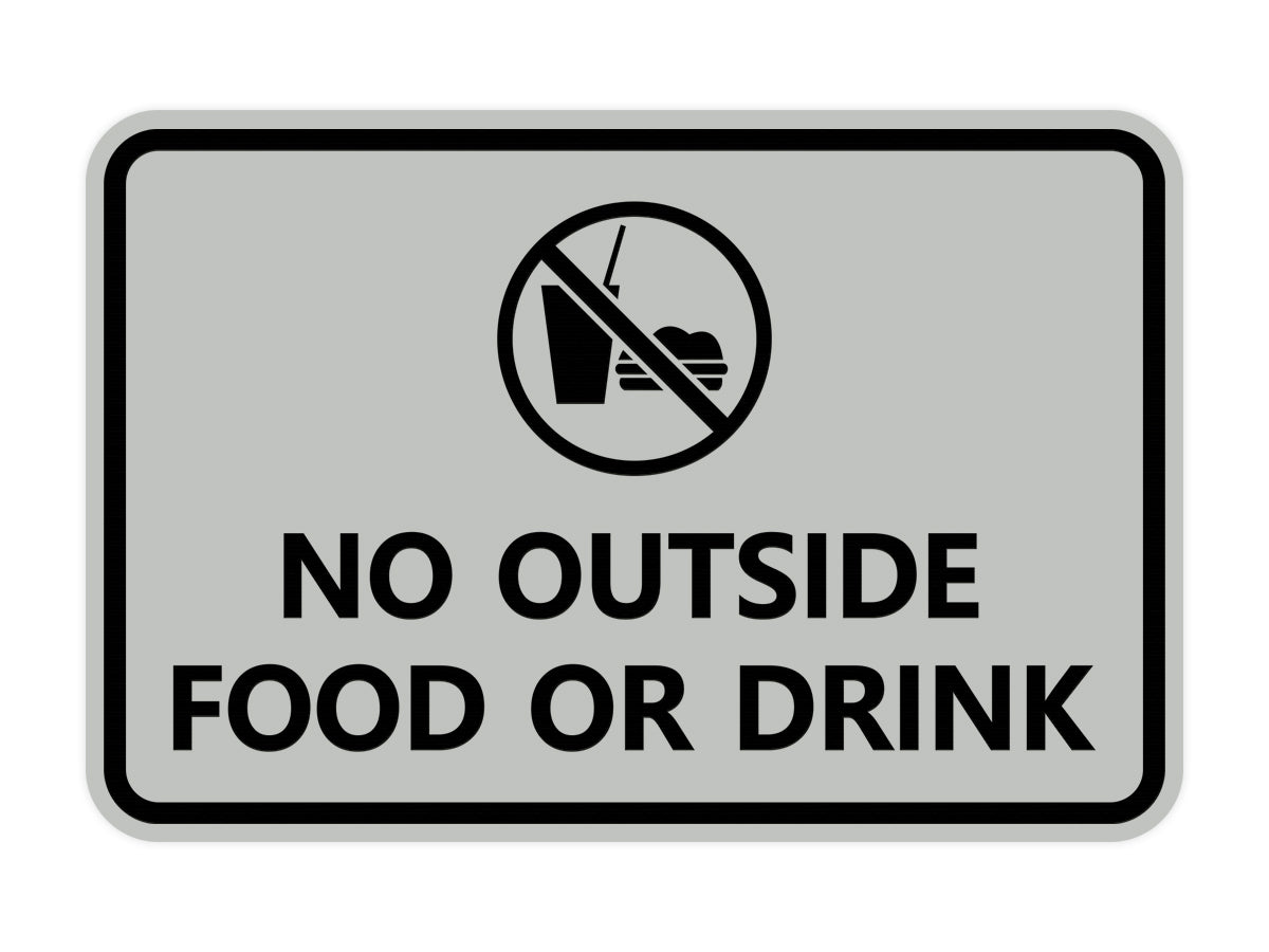 Signs ByLITA Classic Framed No outside food or drink Sign