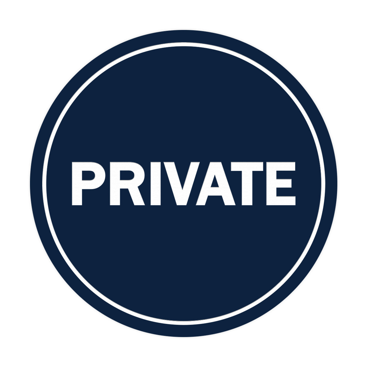 Signs ByLITA Circle Private Sign